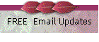 FREE  Email Updates